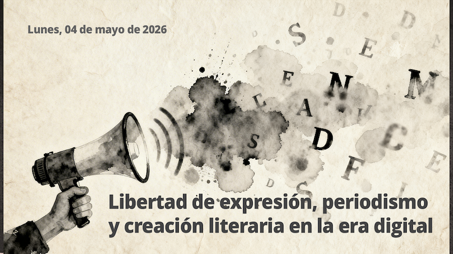 Mesa redonda: Libertad de expresión, periodismo y creación literaria en la era digital